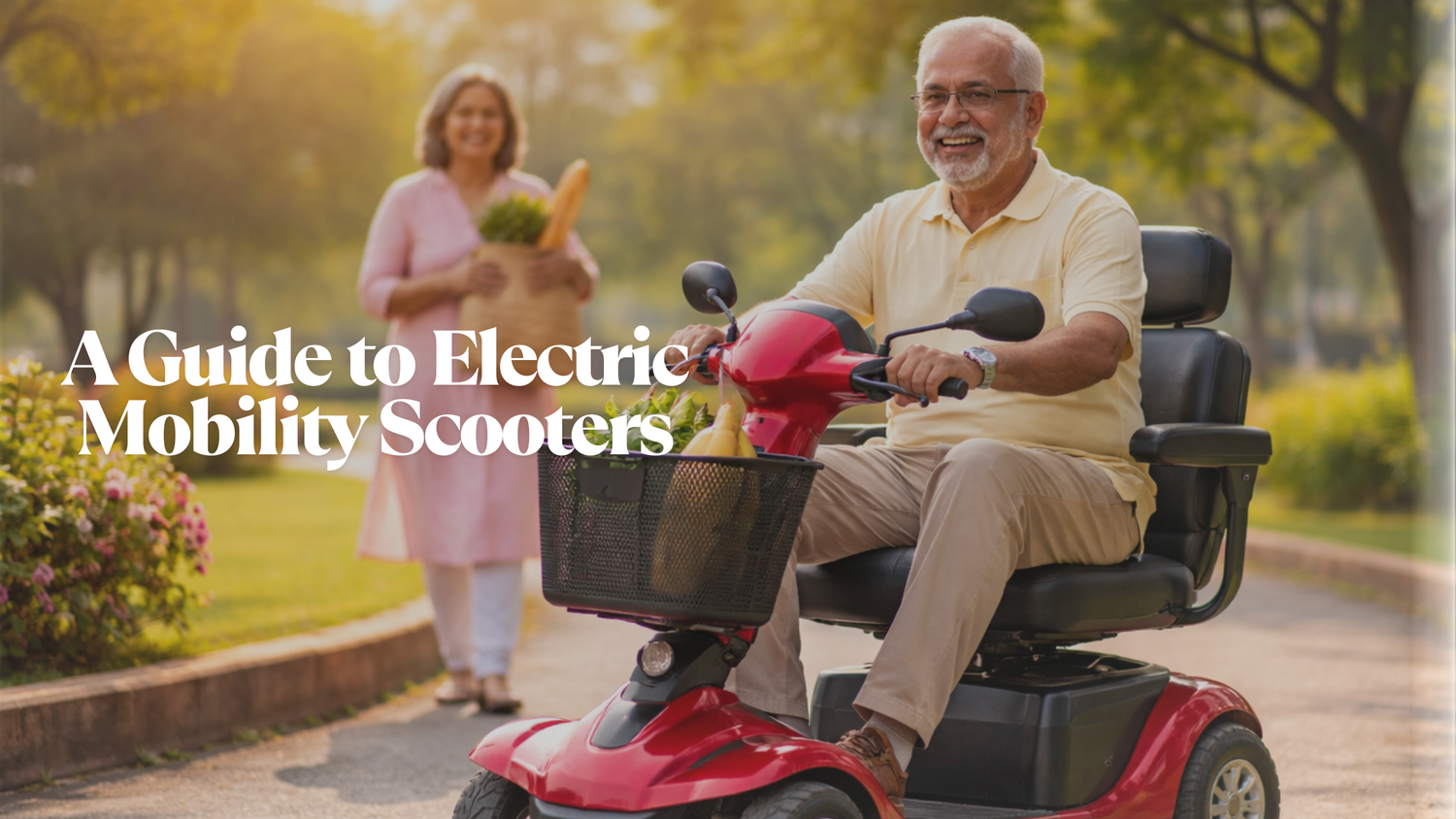 Smiling older man riding a red mobility scooter along a park path while a woman walks behind holding groceries, with text reading “A Guide to Electric Mobility Scooters.